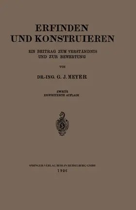 Meyer | Erfinden und Konstruieren | Buch | 978-3-662-32201-7 | www.sack.de