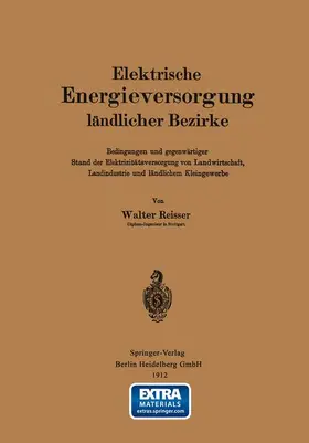 Reisser | Elektrische Energieversorgung ländlicher Bezirke | Buch | 978-3-662-32214-7 | www.sack.de