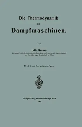 Krauss | Die Thermodynamik der Dampfmaschinen | Buch | 978-3-662-32270-3 | www.sack.de