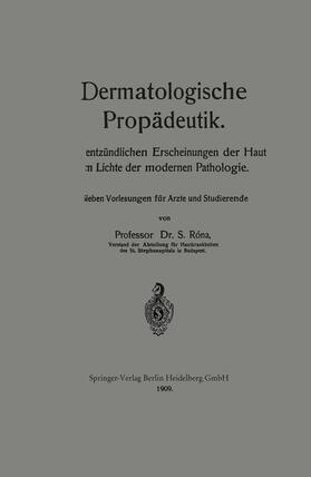 Róna | Dermatologische Propädeutik | Buch | 978-3-662-32492-9 | sack.de