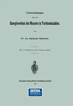 Oesterlin |  Untersuchungen über den Energieverlust des Wassers in Turbinenkanälen | eBook | Sack Fachmedien