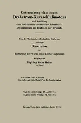 Heiles |  Untersuchung eines neuen Drehstrom-Kurzschlußmotors und Ausbildung eines Verfahrens zur unmittelbaren Aufnahme des Drehmoments als Funktion der Drehzahl | eBook | Sack Fachmedien