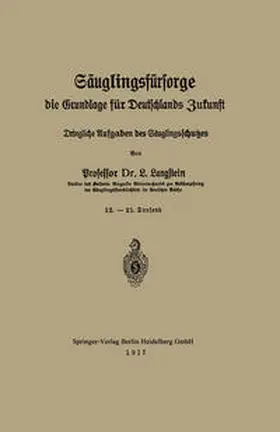 Langstein |  Säuglingsfürsorge, die Grundlage für Deutschlands Zukunft | eBook | Sack Fachmedien