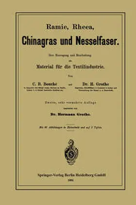 Bouché / Grothe |  Ramie, Rheea, Chinagras und Nesselfaser | eBook | Sack Fachmedien