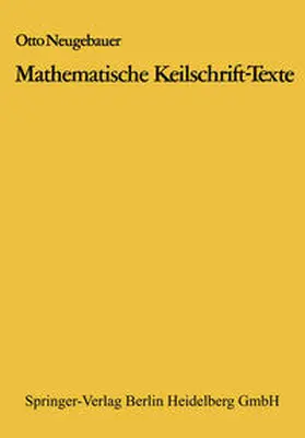 Neugebauer |  Mathematische Keilschrift-Texte | eBook | Sack Fachmedien