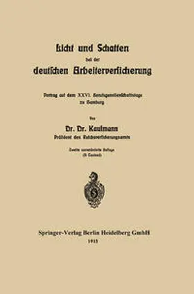 Kaufmann |  Licht und Schatten bei der deutschen Arbeiterversicherung | eBook | Sack Fachmedien