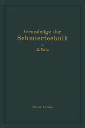 Falz |  Grundzüge der Schmiertechnik | eBook | Sack Fachmedien