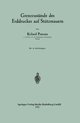 Petersen |  Grenzzustände des Erddruckes auf Stützmauern | eBook | Sack Fachmedien