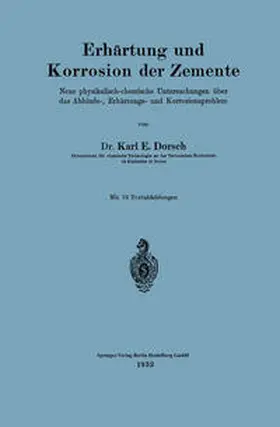 Dorsch |  Erhärtung und Korrosion der Zemente | eBook | Sack Fachmedien