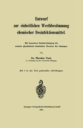Paul |  Entwurf zur einheitlichen Werthbestimmung chemischer Desinfektionsmittel | eBook | Sack Fachmedien