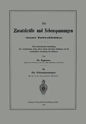 Engesser |  Die Zusatzkräfte und Nebenspannungen eiserner Fachwerkbrücken | eBook | Sack Fachmedien