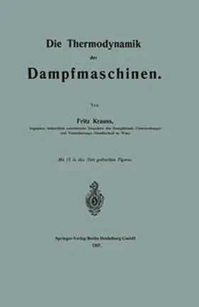 Krauss |  Die Thermodynamik der Dampfmaschinen | eBook | Sack Fachmedien