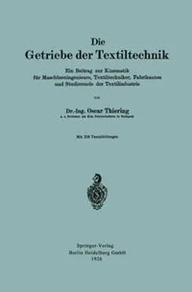 Thiering |  Die Getriebe der Textiltechnik | eBook | Sack Fachmedien