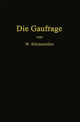 Kleinewefers |  Die Gaufrage | eBook | Sack Fachmedien