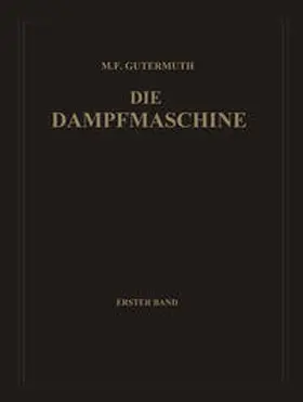 Gutermuth |  Die Dampfmaschine | eBook | Sack Fachmedien