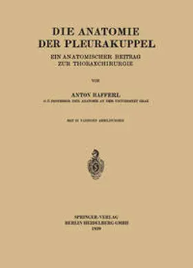 Hafferl |  Die Anatomie der Pleurakuppel | eBook | Sack Fachmedien