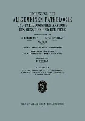 Lubarsch / von Ostertag / Frei |  Ergebnisse der Allgemeinen Pathologie und Pathologischen Anatomie des Menschen und der Tiere | Buch |  Sack Fachmedien