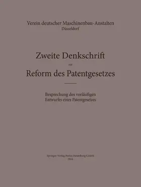 Zweite Denkschrift zur Reform des Patentgesetzes | Buch | 978-3-662-33370-9 | www.sack.de