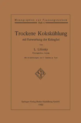 Litinsky |  Trockene Kokskühlung mit Verwertung der Koksglut | Buch |  Sack Fachmedien