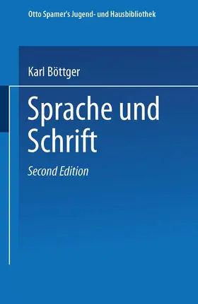 Böttger | Sprache und Schrift | Buch | 978-3-662-33445-4 | www.sack.de