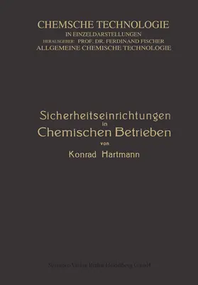 Hartmann |  Sicherheitseinrichtungen in Chemischen Betrieben | Buch |  Sack Fachmedien
