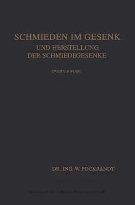 Woodworth / Pockrandt |  Schmieden im Gesenk und Herstellung der Schmiedegesenke | Buch |  Sack Fachmedien