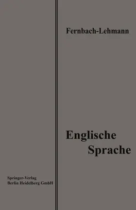 Fernbach / Lehmann |  Lehrbuch der Englischen Sprache | Buch |  Sack Fachmedien