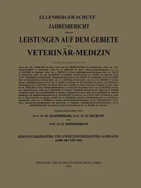 Ellenberger / Zietzschmann / Neumann |  Ellenberger-Schütz' Jahresbericht über die Leistungen auf dem Gebiete der Veterinär-Medizin | Buch |  Sack Fachmedien