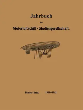 Assmann / Prandtl / Föppl |  Jahrbuch der Motorluftschiff-Studiengesellschaft | Buch |  Sack Fachmedien