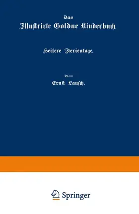 Lausch | Heitere Ferientage | Buch | 978-3-662-33569-7 | www.sack.de