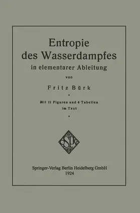 Bürk | Entropie des Wasserdampfes in elementarer Ableitung | Buch | 978-3-662-33613-7 | www.sack.de