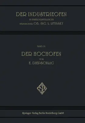 Diepschlag | Der Hochofen | Buch | 978-3-662-33711-0 | www.sack.de