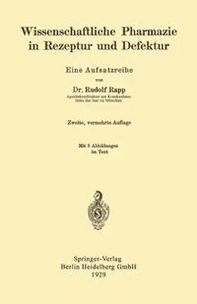 Rapp |  Wissenschaftliche Pharmazie in Rezeptur und Defektur | eBook | Sack Fachmedien