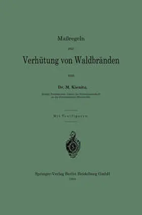 Kienitz |  Maßregeln zur Verhütung von Waldbränden | eBook | Sack Fachmedien