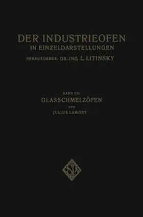 Lamort |  Glasschmelzöfen | eBook | Sack Fachmedien