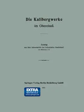 Mülhausen |  Die Kalibergwerke im Oberelsaß | eBook | Sack Fachmedien