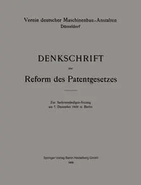  Denkschrift zur Reform des Patentgesetzes | eBook | Sack Fachmedien