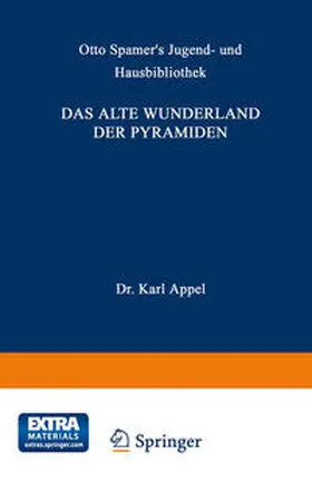 Oppel |  Das alte Wunderland der Pyramiden | eBook | Sack Fachmedien