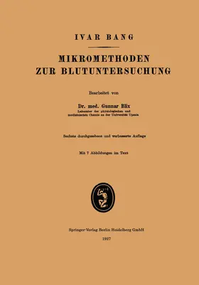 Bang / Blix / Forssmann |  Mikromethoden zur Blutuntersuchung | Buch |  Sack Fachmedien