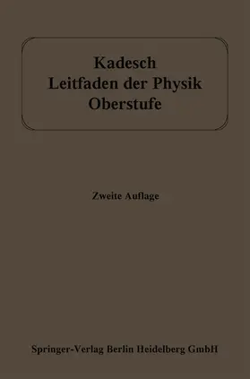 Kadesch | Leitfaden der Physik | Buch | 978-3-662-34153-7 | www.sack.de