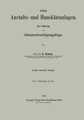 Thumm |  Ueber Anstalts- und Hauskläranlagen | Buch |  Sack Fachmedien