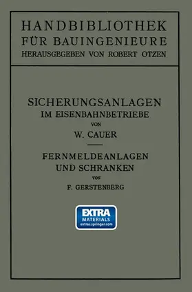 Cauer | Sicherungsanlagen im Eisenbahnbetriebe | Buch | 978-3-662-34219-0 | www.sack.de