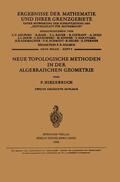 Hirzebruch |  Neue Topologische Methoden in der Algebraischen Geometrie | Buch |  Sack Fachmedien