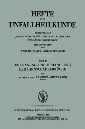 Andreesen | Erkennung und Behandlung der Hirnschädelbrüche | Buch | 978-3-662-34297-8 | sack.de