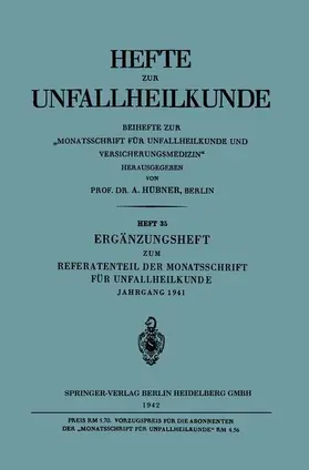 Hübner |  Ergänzungsheft zum Referatenteil der Monatsschrift für Unfallheilkunde | Buch |  Sack Fachmedien