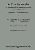 Strasburger / Schmidt |  Die Fäzes des Menschen im normalen und krankhaften Zustande mit besonderer Berücksichtigung der klinischen Untersuchungsmethoden | Buch |  Sack Fachmedien