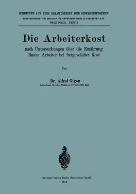 Gigon | Die Arbeiterkost | Buch | 978-3-662-34365-4 | sack.de