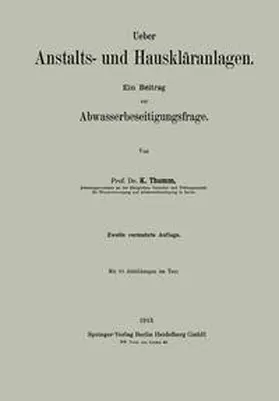 Thumm |  Ueber Anstalts- und Hauskläranlagen | eBook | Sack Fachmedien