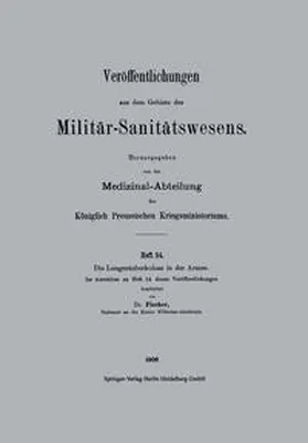 Fischer |  Die Lungentuberkulose in der Armee | eBook | Sack Fachmedien