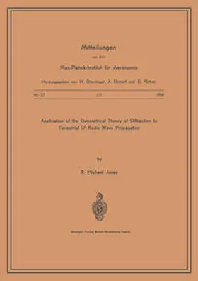 Jones / Max-Planck-Institut für Aeronomie |  Application of the Geometrical Theory of Diffraction to Terrestrial LF Radio Wave Propagation | eBook | Sack Fachmedien